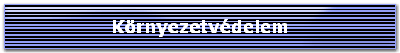 Környezetvédelem
