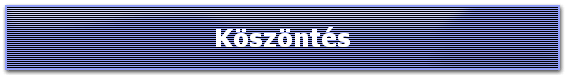 Köszöntés