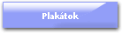 Plakátok