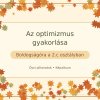 Boldogságóra a 2.c osztályban Az optimizmus gyakorlása